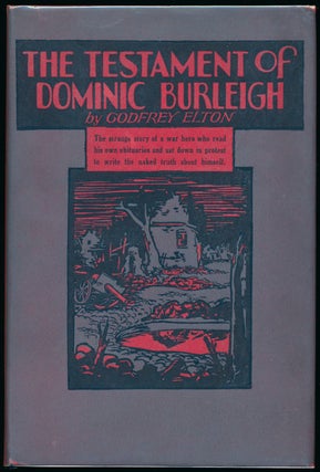 Item #10988 The Testament of Dominic Burleigh. Godfrey ELTON