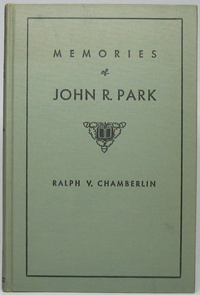 Item #1128 Memories of John Rockey Park. Ralph V. CHAMBERLIN