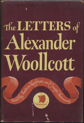 Item #11367 The Letters of Alexander Woollcott. Alexander WOOLLCOTT