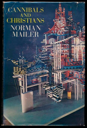 Item #11501 Cannibals and Christians. Norman MAILER