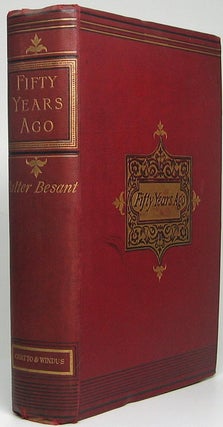 Item #1329 Fifty Years Ago. Walter BESANT