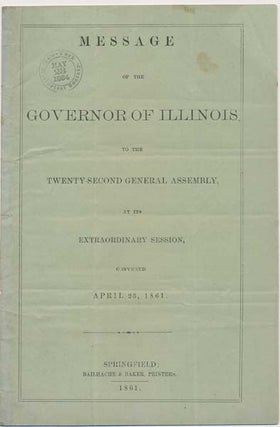 Item #13763 Message of the Governor of Illinois to the Twenty-Second General Assembly, at Its...