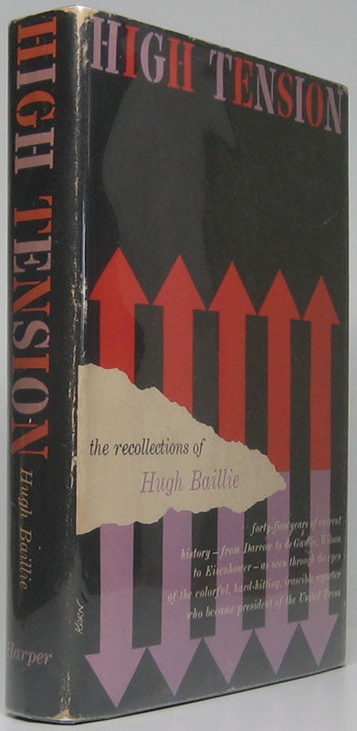 Item #145 High Tension: The Recollections of Hugh Baillie. Hugh BAILLIE.
