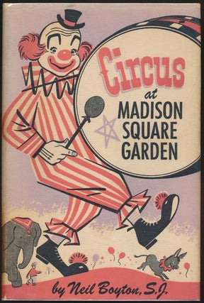Item #14846 Circus at Madison Square Garden. Neil BOYTON