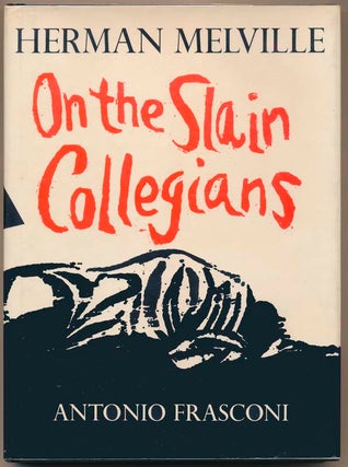 Item #16819 On the Slain Collegians. Herman MELVILLE