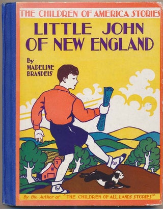 Item #16826 Little John of New England. Madeline BRANDEIS
