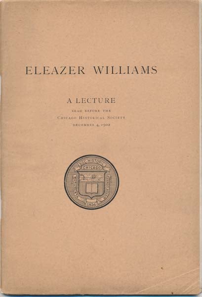 Item #18137 Eleazer Williams: Not the Dauphin of France. William Ward WIGHT.