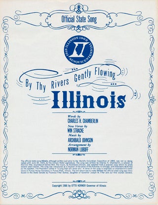 Item #18196 By Thy Rivers Gently Flowing Illinois / "Illinois." Charles H. CHAMBERLIN, Archibald,...