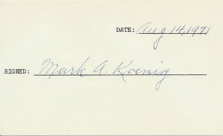 Item #19204 Signature. Mark A. KOENIG