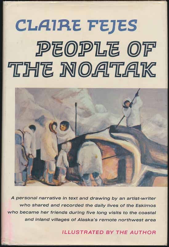 Item #196 People of the Noatak. Claire FEJES.