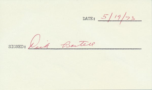Item #19836 Signature. Dick BARTELL.
