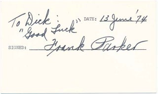 Item #20010 Signature and Inscription. Frank PARKER