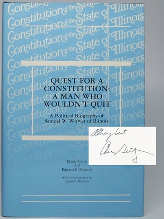 Item #2172 Quest for a Constitution: A Man Who Wouldn't Quit -- A Political Biography Samuel...