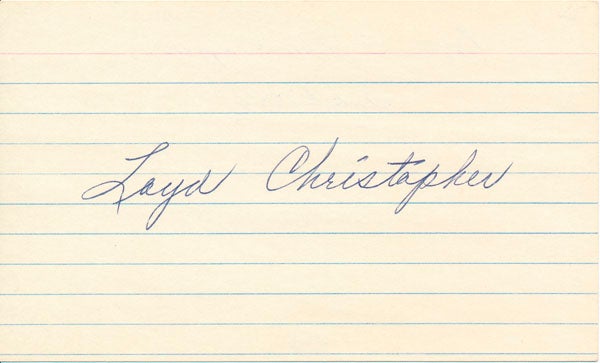 CHRISTOPHER, Loyd (1919-91) - Signature