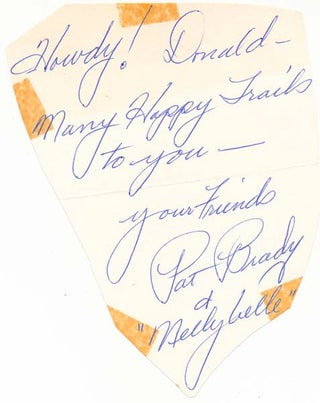 Item #22815 Signature and Inscription. Pat BRADY