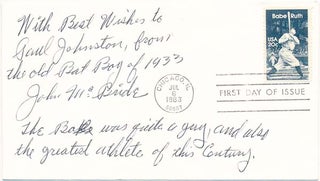 Item #22904 Inscribed First Day Cover. Babe RUTH, John McBRIDE