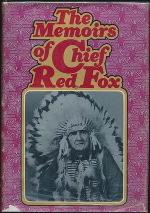 Item #23412 The Memoirs of Chief Red Fox. Chief RED FOX