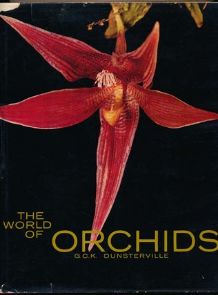 Item #27531 The World of Orchids. G. C. K. DUNSTERVILLE