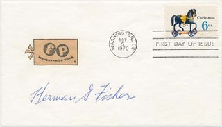 Item #29 Signed First Day Cover. Herman G. FISHER