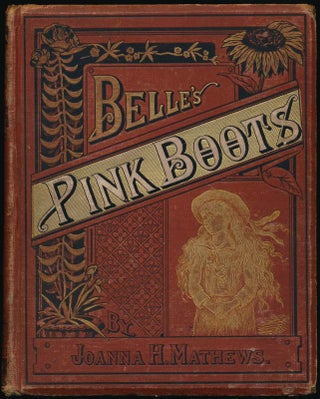 Item #2936 Belle's Pink Boots. Joanna H. MATHEWS