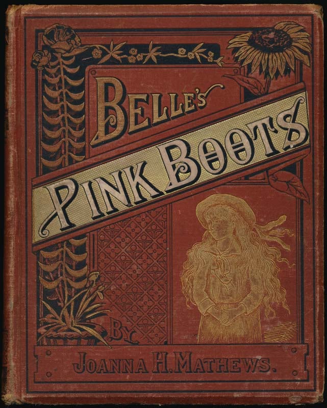 Item #2936 Belle's Pink Boots. Joanna H. MATHEWS.