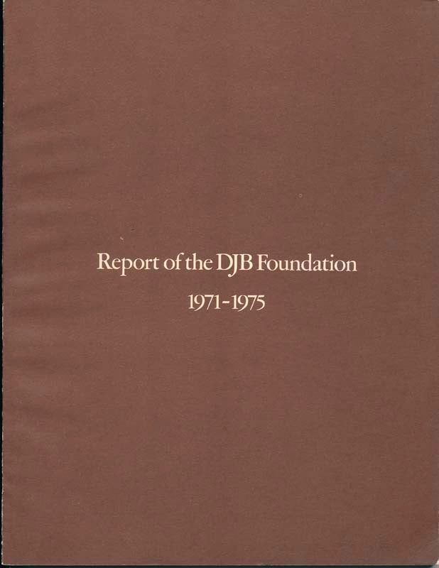Item #29739 Report of the DJB Foundation. Wilbur Hugh FERRY.
