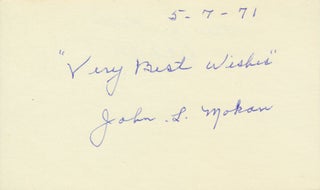 Item #30548 Signature and Inscription. John L. MOKAN, 1895-?