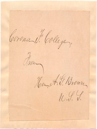 Item #30550 Signature and Inscription. Albert Gallatin BROWN