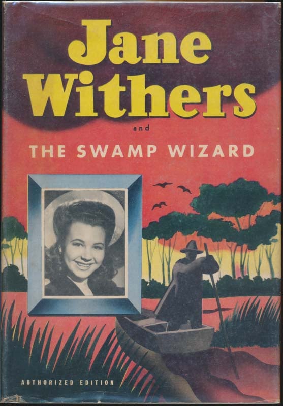 HEISENFELT, Kathryn - Jane Withers and the Swamp Wizard