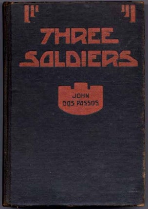 Item #31957 Three Soldiers. John DOS PASSOS