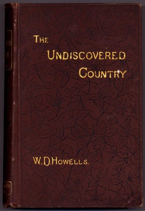 Item #32771 The Undiscovered Country. William Dean HOWELLS