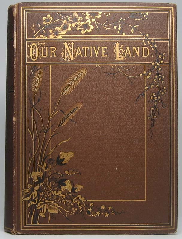 Item #32791 Our Native Land: or, Glances at American Scenery and Places, with Sketches of Life and Adventure.