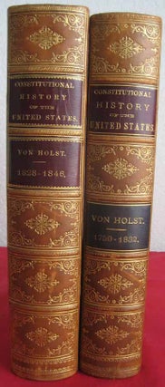 Item #33313 The Constitutional and Political History of the United States. H. VON HOLST