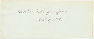 Item #35107 Signature. Frederick T. FRELINGHUYSEN