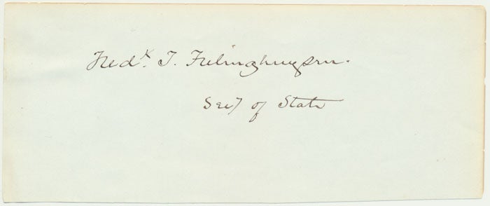 Item #35107 Signature. Frederick T. FRELINGHUYSEN.