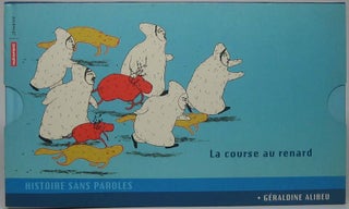 Item #35864 La course au renard / Edmond / Le voleur de poule / Mon lion. Geraldine ALIBEU,...