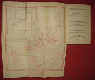 A Handbook for Travellers in Japan Including the Whole Empire from Saghalien to Formosa.