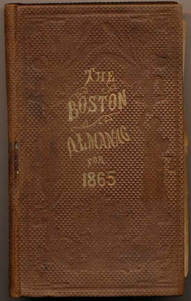 Item #38699 The Boston Almanac for the Year 1865