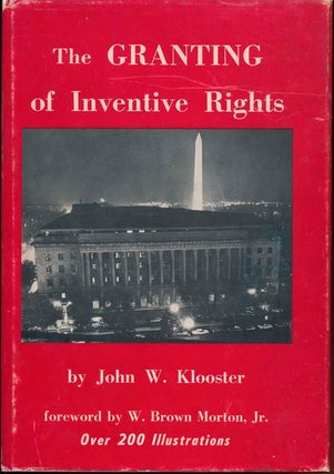 Item #38925 The Granting of Inventive Rights. John W. KLOOSTER
