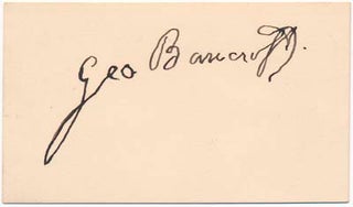 Item #39132 Signature. George BANCROFT