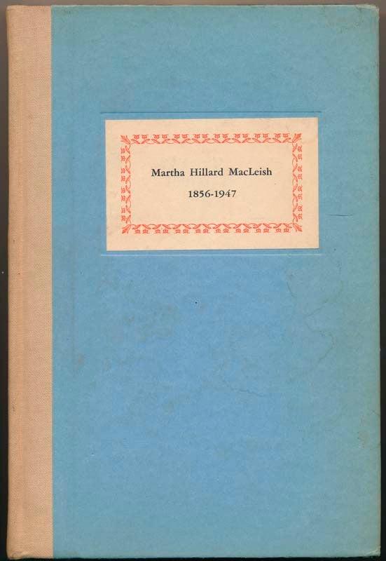 Item #39183 Martha Hillard MacLeish (1856-1947). Archibald MacLEISH.