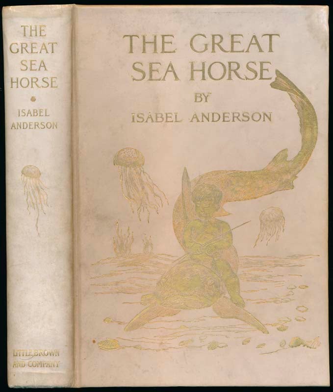 ANDERSON, Isabel - The Great Sea Horse