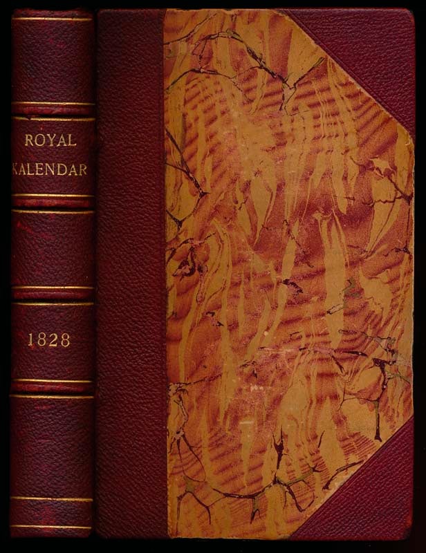 Item #39362 The Royal Kalendar: and Court and City Register, for England, Scotland, Ireland, and the Colonies, for the Year 1828.