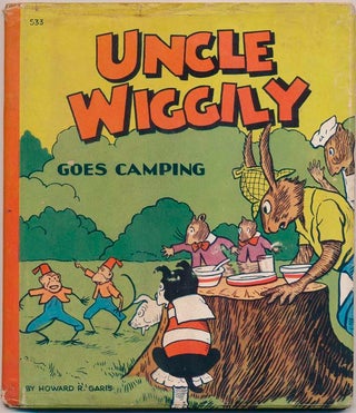 Item #40056 Uncle Wiggily Goes Camping or How the Skee and Pip Fell Into Trouble and How the...