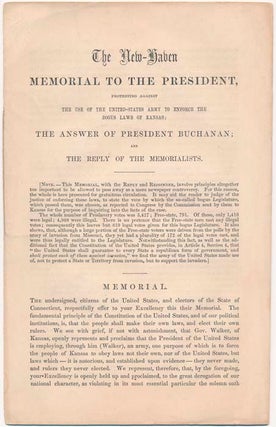 Item #40445 The New-Haven Memorial to the President, Protesting Against the Use of the...