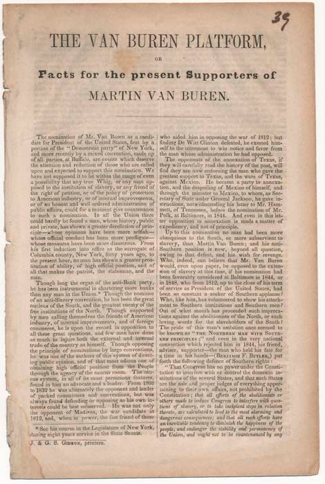 Item #40447 The Van Buren Platform, or Facts for the present Supporters of Martin Van Buren. Martin / Election of 1848 VAN BUREN.