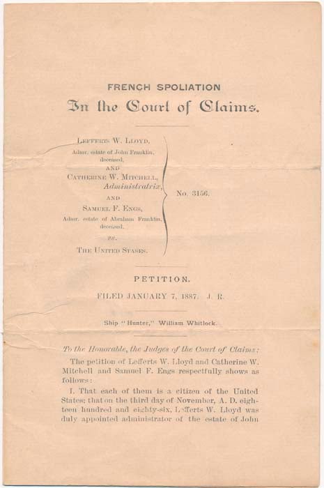 Item #40498 French Spoliation: In the Court of Claims.... Petition. Filed January 7, 1887. FRENCH SPOLIATION CLAIM.