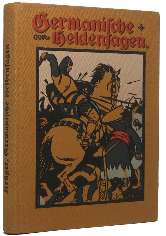 Item #40575 Germanische Heldensagen in Einzelbildern. Karl A. KRUGER.