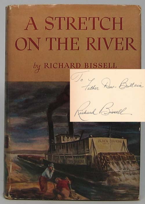 Item #40981 A Stretch on the River. Richard BISSELL.