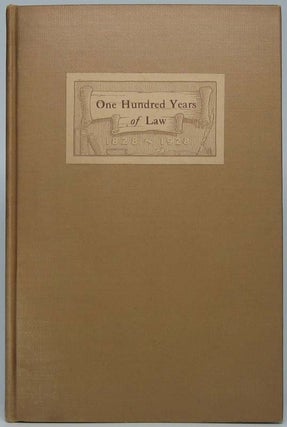 Item #41203 One Hundred Years of Law: An Account of the Law Office Which John T. Stuart Founded...